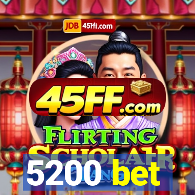 5200 bet